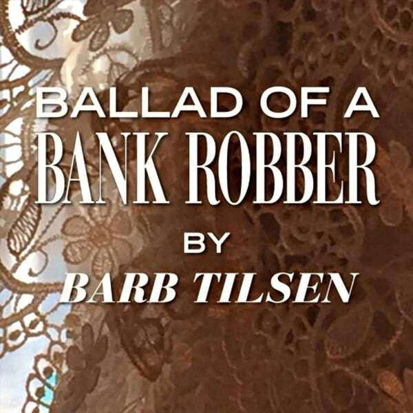 Cover art for Ballad of a Bank Robber